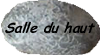 Accédez à la salle du haut